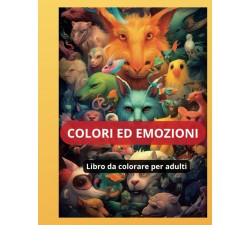 Colori ed Emozioni: Libro da colorare per adulti